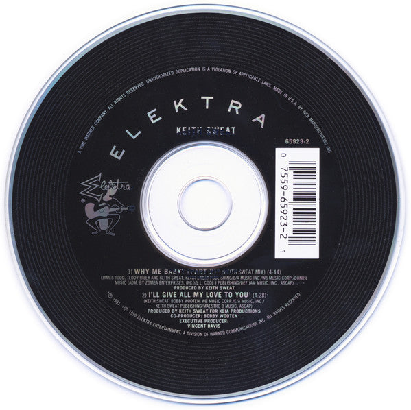 Keith Sweat : Why Me Baby? (Part 2) / I'll Give All My Love To You (CD)