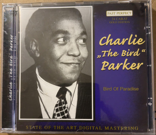 Charlie "The Bird" Parker* : Bird Of Paradise (CD, Comp)