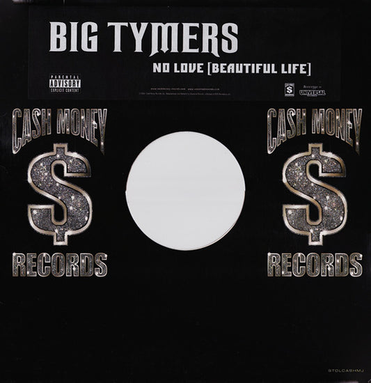 Big Tymers Feat. Jazze Pha : No Love (Beautiful Life) (12")