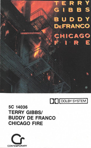 Terry Gibbs / Buddy DeFranco : Chicago Fire (Cass, Album)