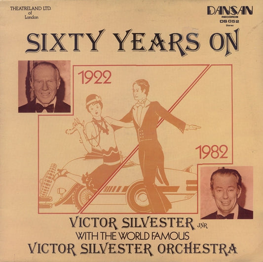 Victor Silvester Jr. And The World Famous The Victor Silvester Orchestra : Sixty Years On (LP)