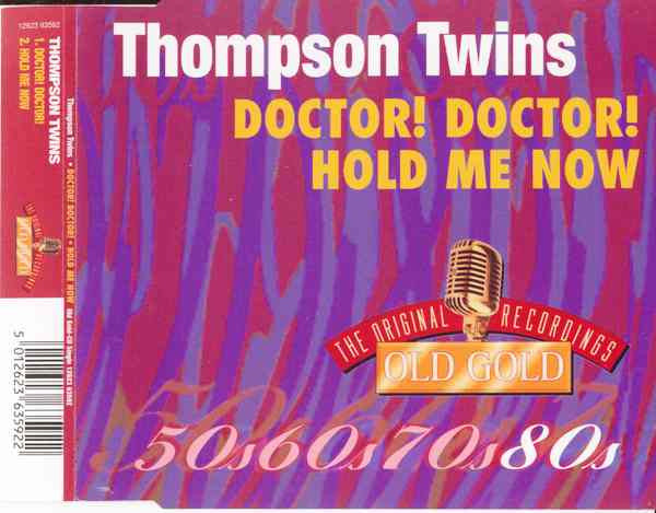 Thompson Twins : Doctor! Doctor! / Hold Me Now (CD, Single)