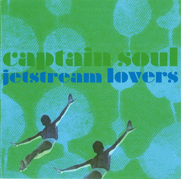 Captain Soul : Jetstream Lovers (CD, Album)