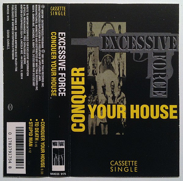 Excessive Force : Conquer Your House (Cass, Single, CrO)