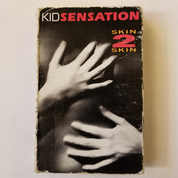 Kid Sensation : Skin 2 Skin (Cass, Single)