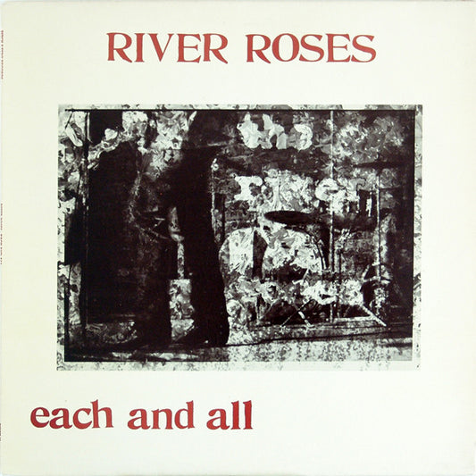 River Roses : Each And All (LP, Album)