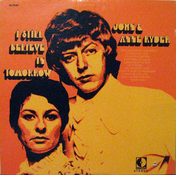 John & Anne Ryder : I Still Believe In Tomorrow (LP, Album)
