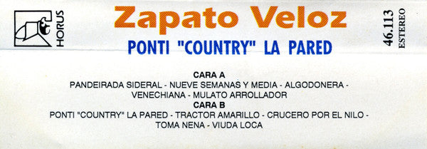 Zapato Veloz : Ponti "Country" La Pared / Tractor Amarillo (Cass, Album)