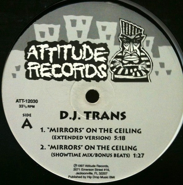 D.J. Trans* : "Mirrors" On The Ceiling (12")