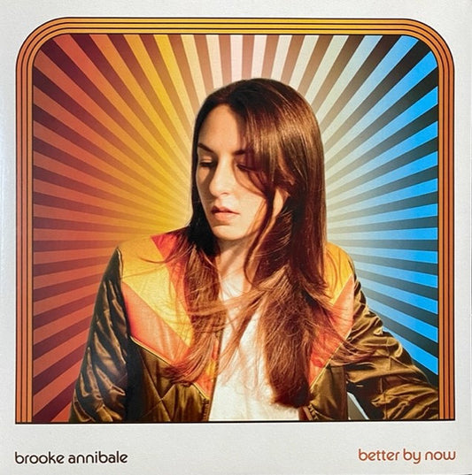 Brooke Annibale : Better By Now (LP, Club, Mar)