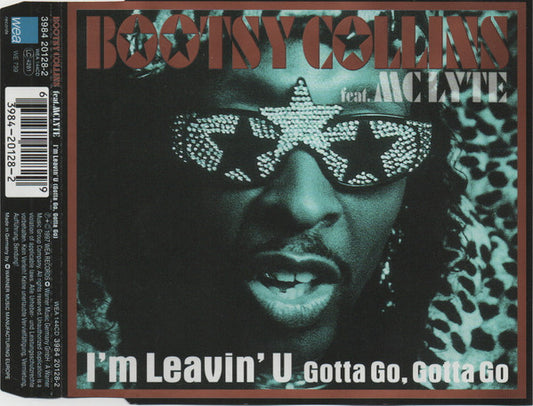 Bootsy Collins Feat. MC Lyte : I'm Leavin' U (Gotta Go, Gotta Go) (CD, Maxi)