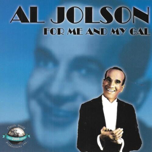 Al Jolson : For Me And My Gal (CD, Comp)