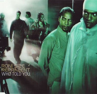 Roni Size / Reprazent : Who Told You (12")