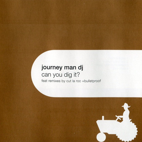 Journey Man DJ : Can You Dig It? (CD, Maxi)