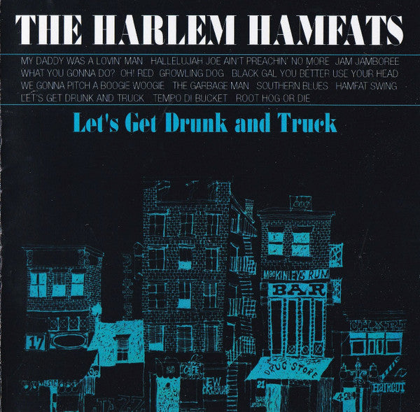 The Harlem Hamfats : Let's Get Drunk And Truck (CD, Comp, RE)