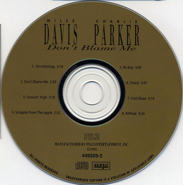 Miles Davis, Charlie Parker : Don't Blame Me (CD, Comp, RM)