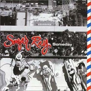 Sugar Ray (2) : Someday (CD, Maxi)