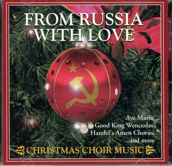 various : From Russia With Love. Christmas Choir Music (CD, Comp)