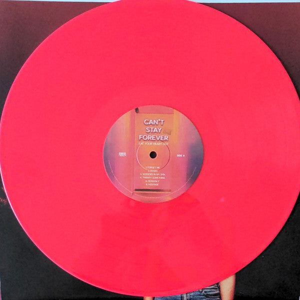 Eat Your Heart Out : Can’t Stay Forever (LP, Album, Ind)