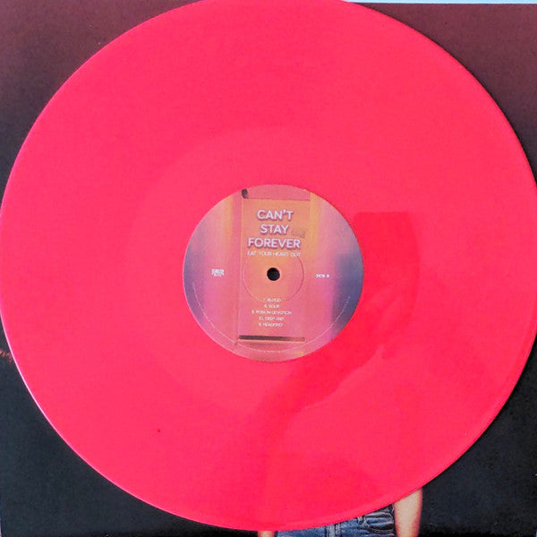 Eat Your Heart Out : Can’t Stay Forever (LP, Album, Ind)