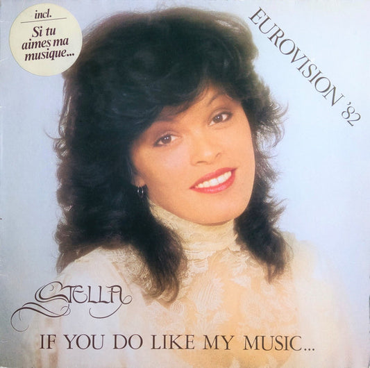 Stella* : If You Do Like My Music... (LP, Album)