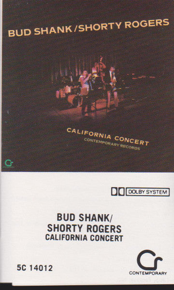 Bud Shank / Shorty Rogers : California Concert (Cass, Album)