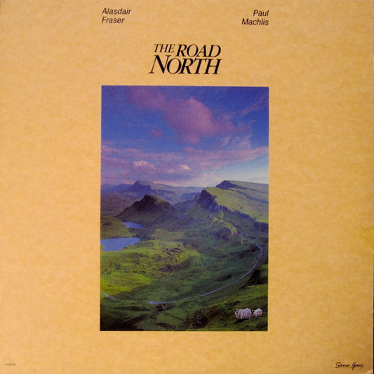 Alasdair Fraser and Paul Machlis : The Road North (LP, Album)