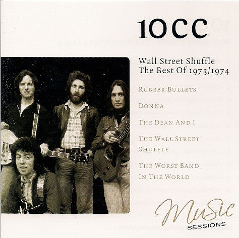 10cc : Wall Street Shuffle : The Best Of 1973/1974 (CD, Comp)