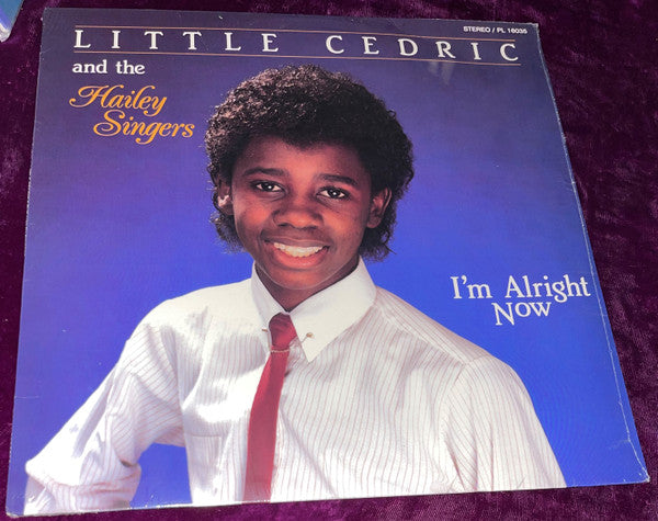 Little Cedric And The Hailey Singers : I'm Alright Now (LP)