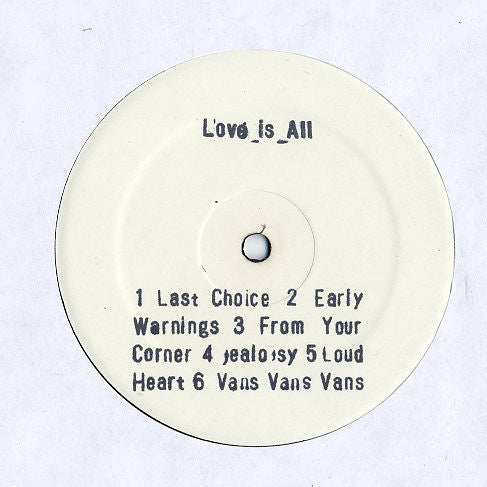 Love Is All : Last Choice (12", EP)