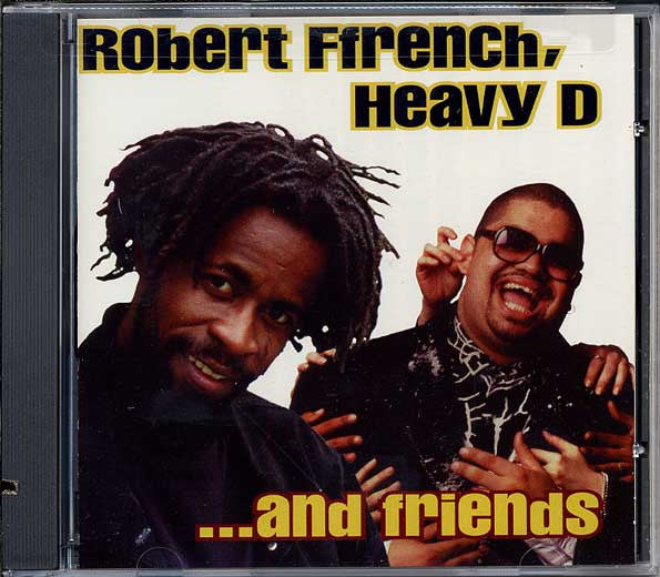 Various : Robert Ffrench, Heavy D And Friends (CD, Comp)