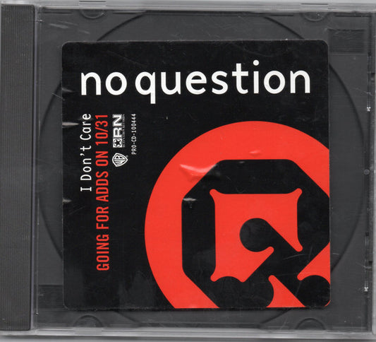 No Question : I Don't Care (CD, Single, Promo)