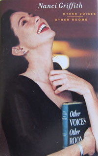 Nanci Griffith : Other Voices, Other Rooms (Cass, Album)