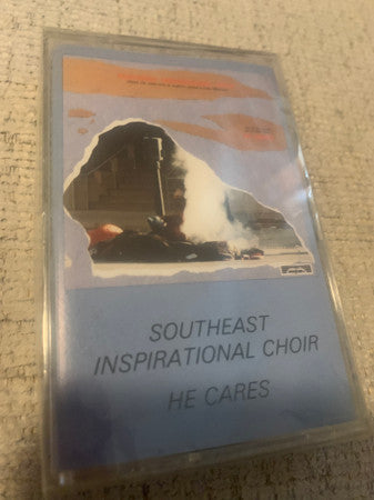 Southeast Inspirational Choir : He Cares (Cass, Album)