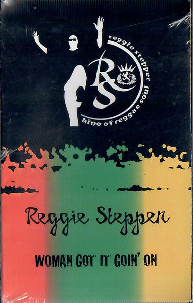 Reggie Stepper : Woman Got It Goin' On (Cass, Single)