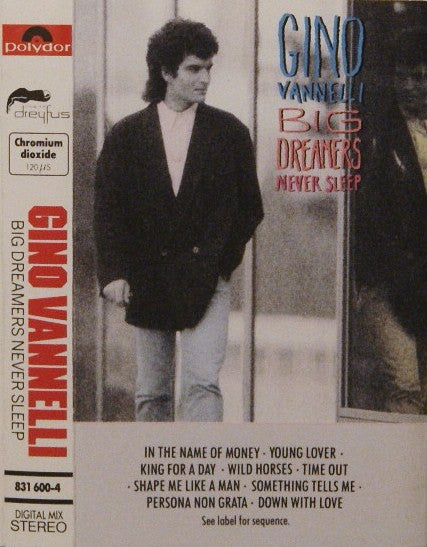 Gino Vannelli : Big Dreamers Never Sleep (Cass, Album)