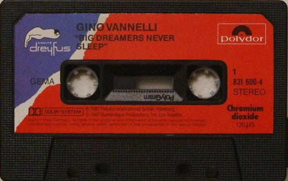 Gino Vannelli : Big Dreamers Never Sleep (Cass, Album)
