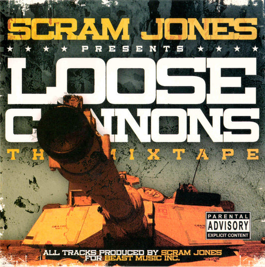 Scram Jones : Loose Cannons (CD, Mixtape)