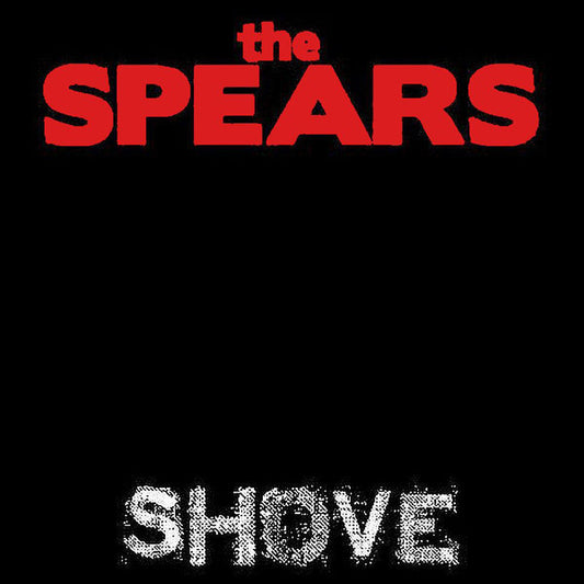 The Spears : Shove (LP, Album, 180)