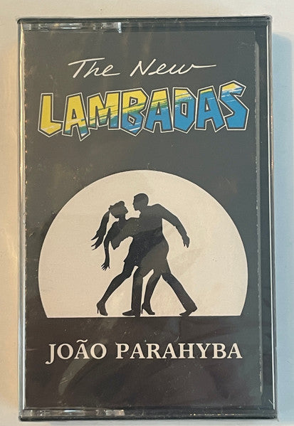 João Parahyba : The New Lambadas (Cass)
