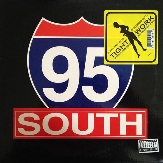 95 South : Tightwork (12")