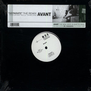 Avant (2) Featuring Kelly Rowland : Separate (The Remix) (12")