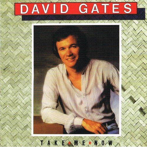 David Gates : Take Me Now (LP, Album, San)