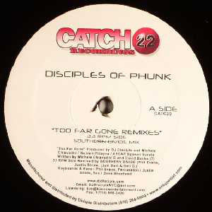Disciples Of Phunk : Too Far Gone (Remixes) (12")
