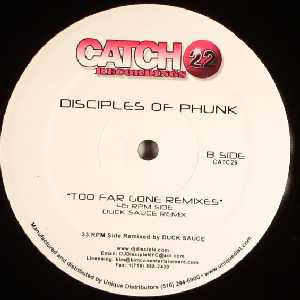 Disciples Of Phunk : Too Far Gone (Remixes) (12")