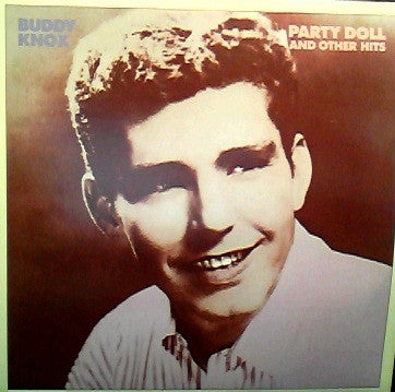 Buddy Knox : Party Doll And Other Hits (LP, Comp)