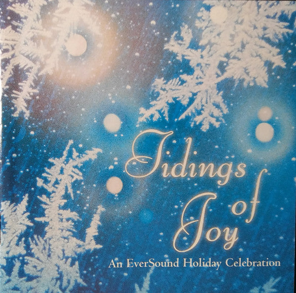 Various : Tidings Of Joy: An EverSound Holiday Celebration (CD, Comp)