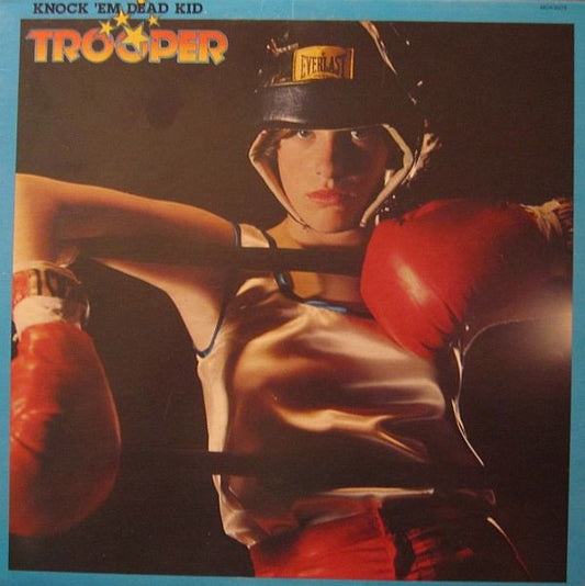 Trooper (4) : Knock 'Em Dead Kid (LP, Album)