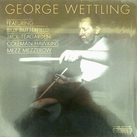 George Wettling : Featuring Billy Butterfield - Jack Teagarden - Coleman Hawkins - Mezz Mezzerow (LP, Comp, Gat)