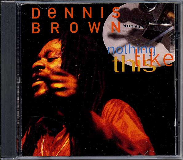 Dennis Brown : Nothing Like This (CD, Album)